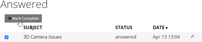 Check the case that you want to close, then click on the Mark Complete button.